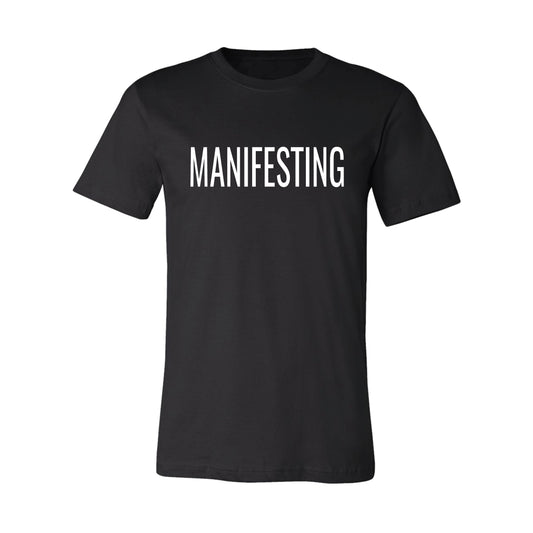 MANIFESTING Short-Sleeve T-Shirt